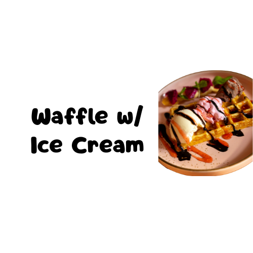 Waffles w/Ice Cream
